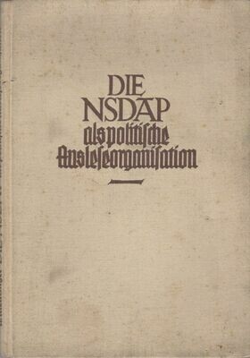 Mehringer: Die NSDAP. als politsiche Ausleseorganisation