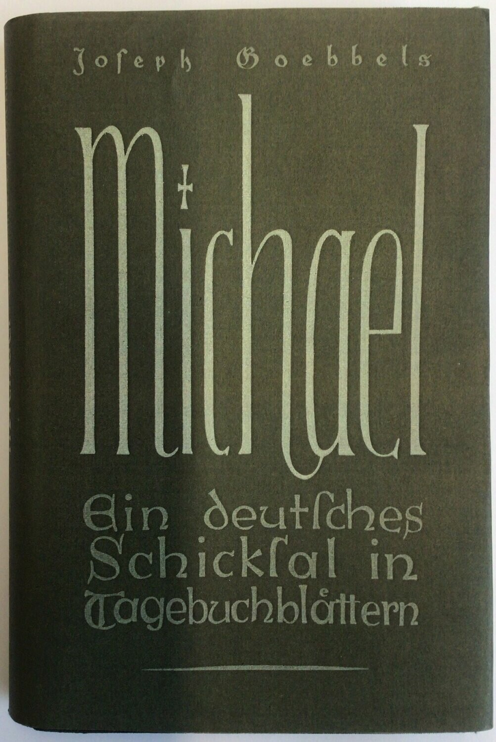 Michael - Ein deutsches Schicksal in Tagebuchblättern - Ganzleinenausgabe (16. Auflage) aus dem Jahr 1939 mit Schutzumschlag (Kopie)