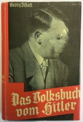 Schott: Das Volksbuch vom Hitler - Ganzleinenausgabe 1939 mit Schutzumschlag (Kopie)