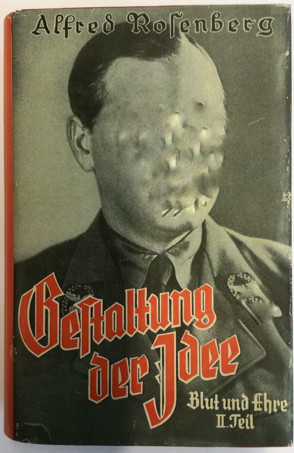Gestaltung der Idee - Blut und Ehre Band 2 - Späte Halbleinenausgabe aus dem Jahr 1943 (15. Auflage) mit Schutzumschlag (Kopie)
