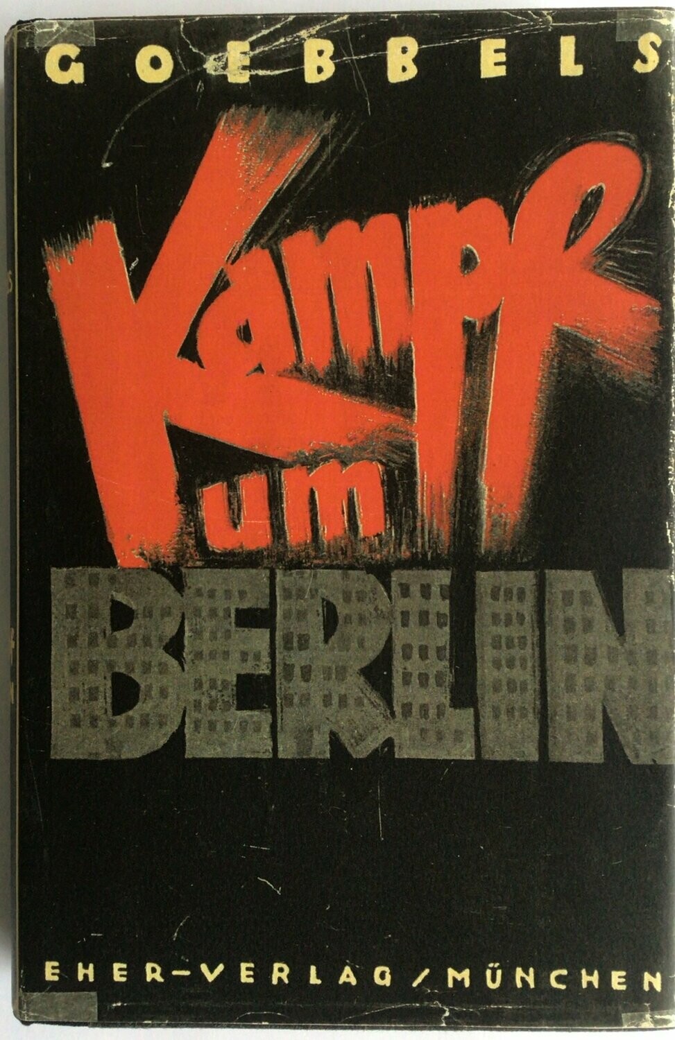 Kampf um Berlin - Späte Halbleinenausgabe (23./24. Auflage) aus dem Jahr 1943 mit Schutzumschlag (Kopie)