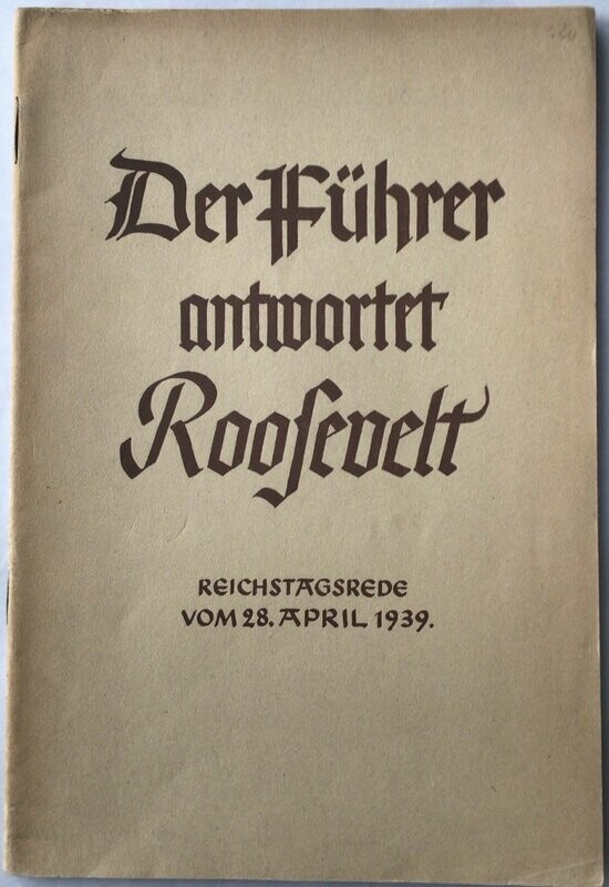 Der Führer antwortet Roosevelt