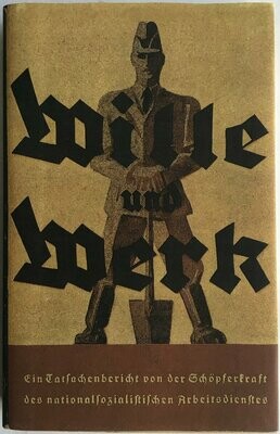 Decker: Wille und Werk - Halbleinenausgabe aus dem Jahr 1935 mit Schutzumschlag (Kopie)