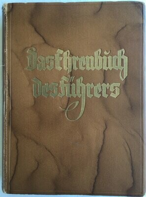 Das Ehrenbuch des Führers - Braune Kunstlederausgabe aus dem Jahr 1935