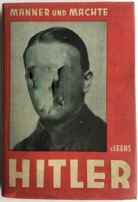 v. Leers: Männer und Mächte - Reichskanzler Adolf Hitler - Ganzleinenausgabe 1933 mit Schutzumschlag (Kopie)