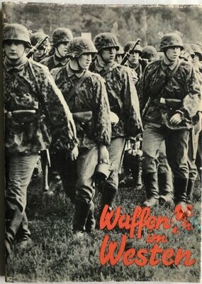 Zschäkel: Waffen-SS im Westen - Broschierte Ausgabe aus 1941 mit Schutzumschlag (Kopie)
