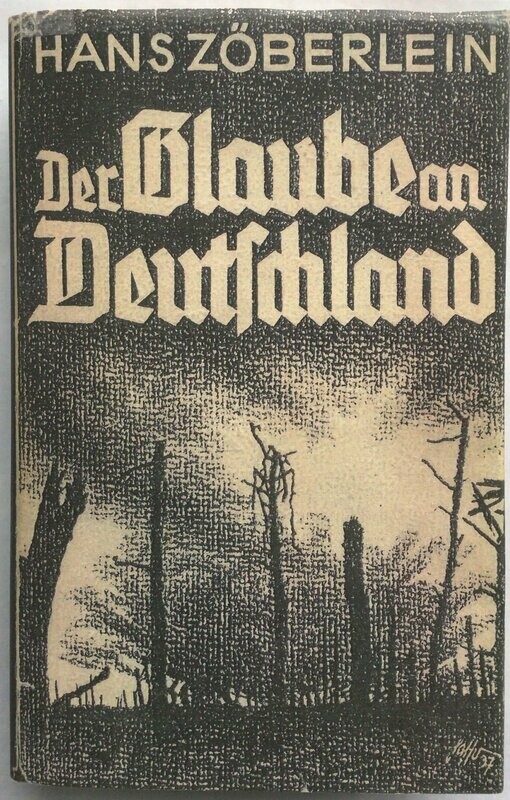 Zöberlein: Der Glaube an Deutschland - 30. Auflage aus dem Jahr 1939 mit Schutzumschlag (Kopie)