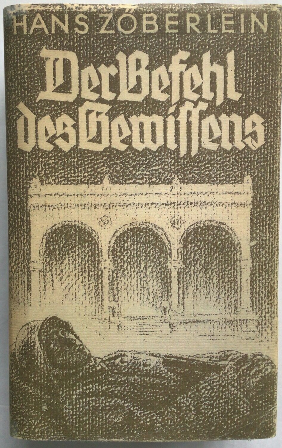 Zöberlein: Der Befehl des Gewissens - 21. Auflage aus dem Jahr 1943 mit Schutzumschlag (Kopie)