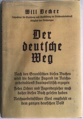 Decker: Der deutsche Weg - Ganzleinenausgabe (3. Auflage) aus dem Jahr 1933 mit Schutzumschlag (Kopie)