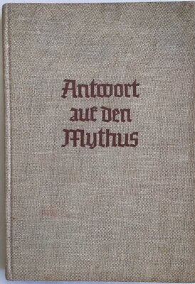 Künneth: Antwort auf den Mythus - Ganzleinenausgabe (3. Auflage) aus dem Jahr 1935