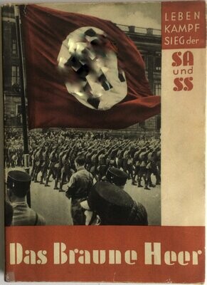 Hoffmann-Bildband: Das braune Heer - broschierte Ausgabe (Erstauflage) aus 1932 mit Schutzumschlag (Farbkopie)