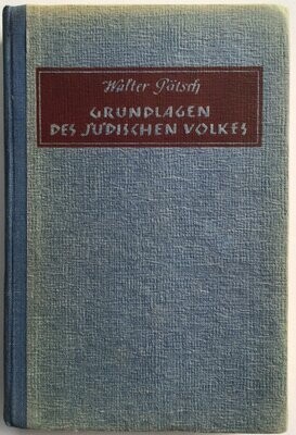 Pötsch: Die Grundlagen des jüdischen Volkes - Halbleinenausgabe (18. Auflage) aus dem Jahr 1940