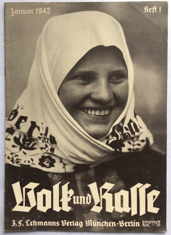 Volk und Rasse - Illustrierte Monatsschrift für deutsches Volkstum - Rassenkunde - Rassenpflege: 17. Jahrgang Heft 1 Januar 1942