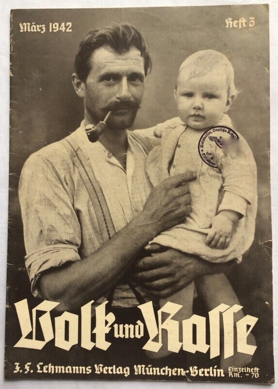 Volk und Rasse - Illustrierte Monatsschrift für deutsches Volkstum - Rassenkunde - Rassenpflege: 17. Jahrgang Heft 3 März 1942