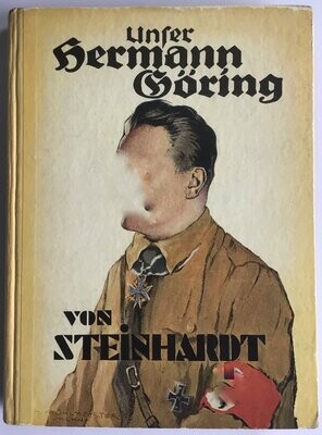 Steinhardt: Unser Hermann Göring - Halbleinenausgabe (Erstausgabe) aus dem Jahr 1933