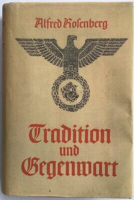 Tradition und Gegenwart - Blut und Ehre Band 4 - Kartonierte Ausgabe (5. Auflage) aus dem Jahr 1943 mit Schutzumschlag (Kopie)