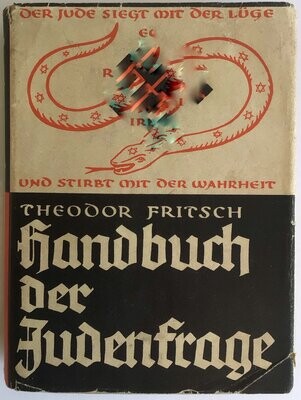 Fritsch: Handbuch der Judenfrage - Ganzleinenausgabe (34. Auflage) aus dem Jahr 1933 mit Schutzumschlag (Kopie)
