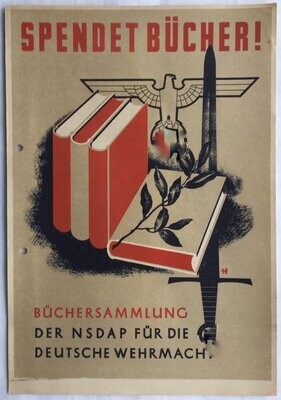 Werbeplakat: Spendet Bücher! Büchersammlung der NSDAP für die Deutsche Wehrmacht