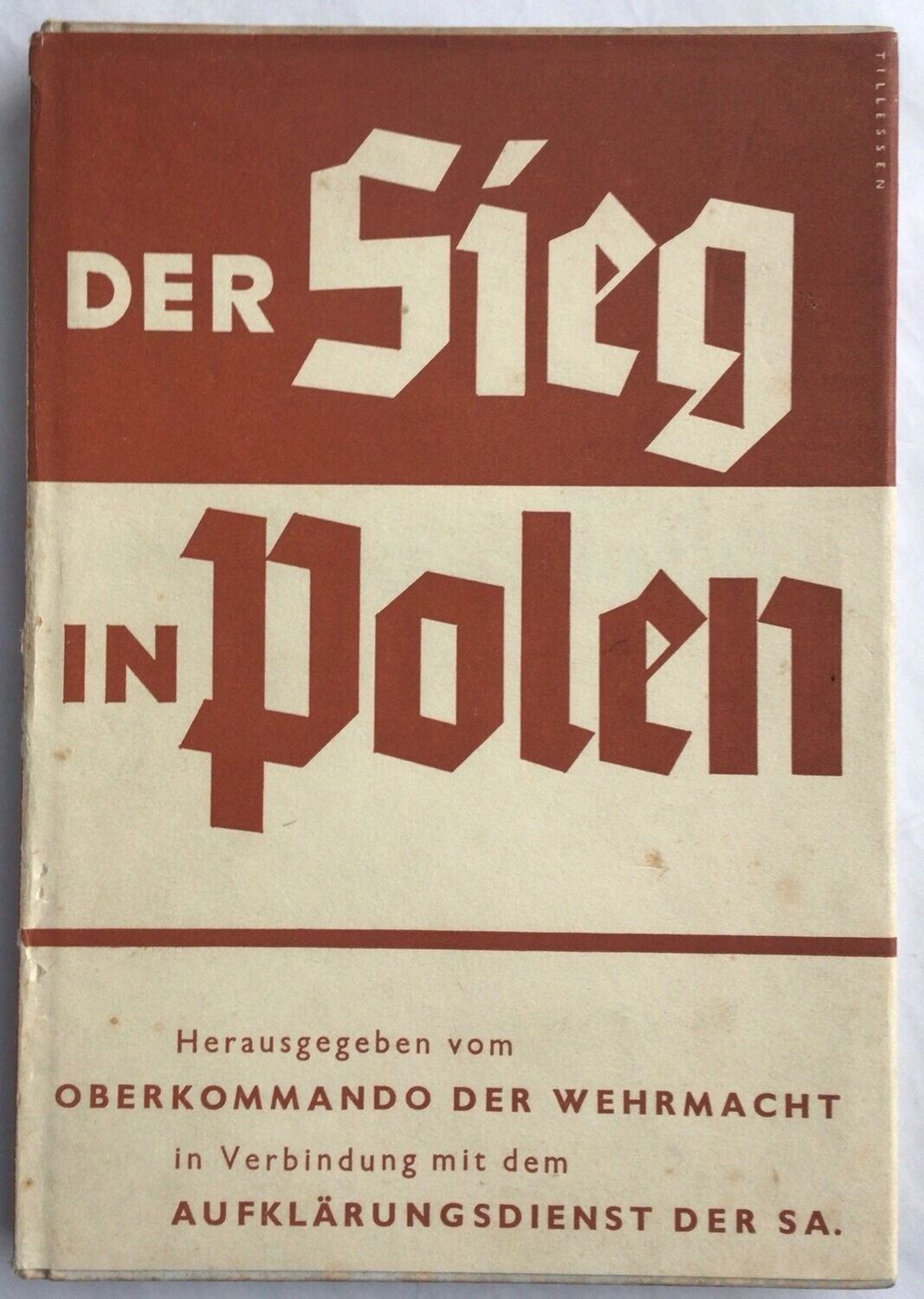 Oberkommando der Wehrmacht: Der Sieg in Polen - Kartonierte Ausgabe aus dem Jahr 1940 mit Original-Schutzumschlag