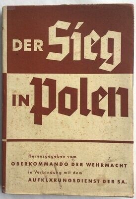 Oberkommando der Wehrmacht: Der Sieg in Polen - Broschierte Ausgabe aus dem Jahr 1940 mit Original-Schutzumschlag