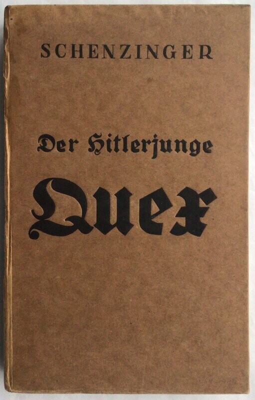 Schenzinger: Der Hitlerjunge Quex - Späte kartonierte Ausgabe aus 1942