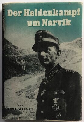 Mielke: Der Heldenkampf um Narvik - Halbleinenausgabe aus dem Jahr 1940 mit Schutzumschlag (Farbkopie)