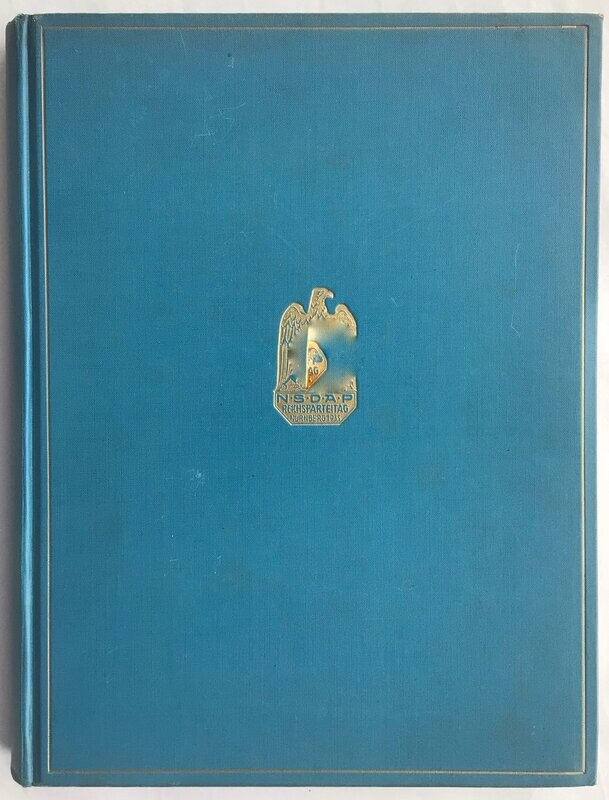 Streicher: Reichstagung in Nürnberg 1933. Ganzleinenausgabe aus dem Jahr 1934.