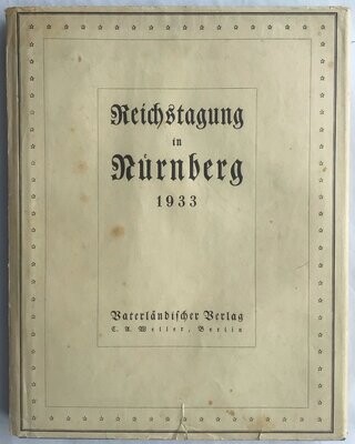 Streicher: Reichstagung in Nürnberg 1933. Ganzleinenausgabe (2. Auflage) aus dem Jahr 1934 mit Original-Schutzumschlag.