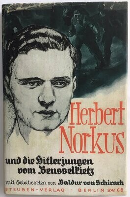 Herbert Norkus und die Hitlerjungen vom Beusselkietz - Ganzleinenausgabe (Erstausgabe) aus dem Jahr 1934 mit Schutzumschlag (Kopie)