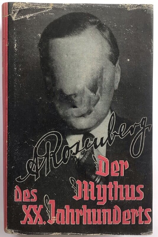 Der Mythus des 20. Jahrhunderts - 207. - 211. Auflage - Späte Volksausgabe aus dem Jahr 1943 mit Schutzumschlag (Kopie)