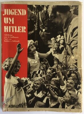 Hoffmann-Bildband: Jugend um Hitler - Broschierte Ausgabe (Erstauflage) aus 1934 mit Original-Schutzumschlag