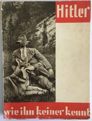 Hoffmann-Bildband: Hitler wie ihn keiner kennt - Broschierte Ausgabe aus 1934 mit Original-Schutzumschlag