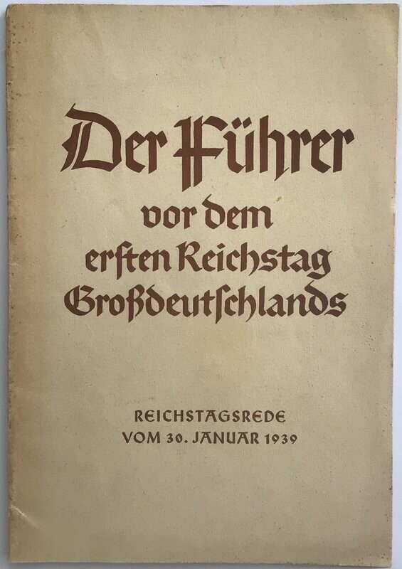 Der Führer vor dem ersten Reichstag Großdeutschlands