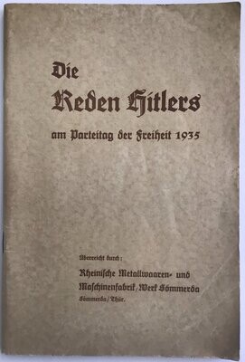 Die Reden Hitlers am Parteitag der Freiheit 1935 - Sonderausgabe der Rheinischen Metallwaaren- und Maschinenfabrik (Sömmerda, Thüringen)