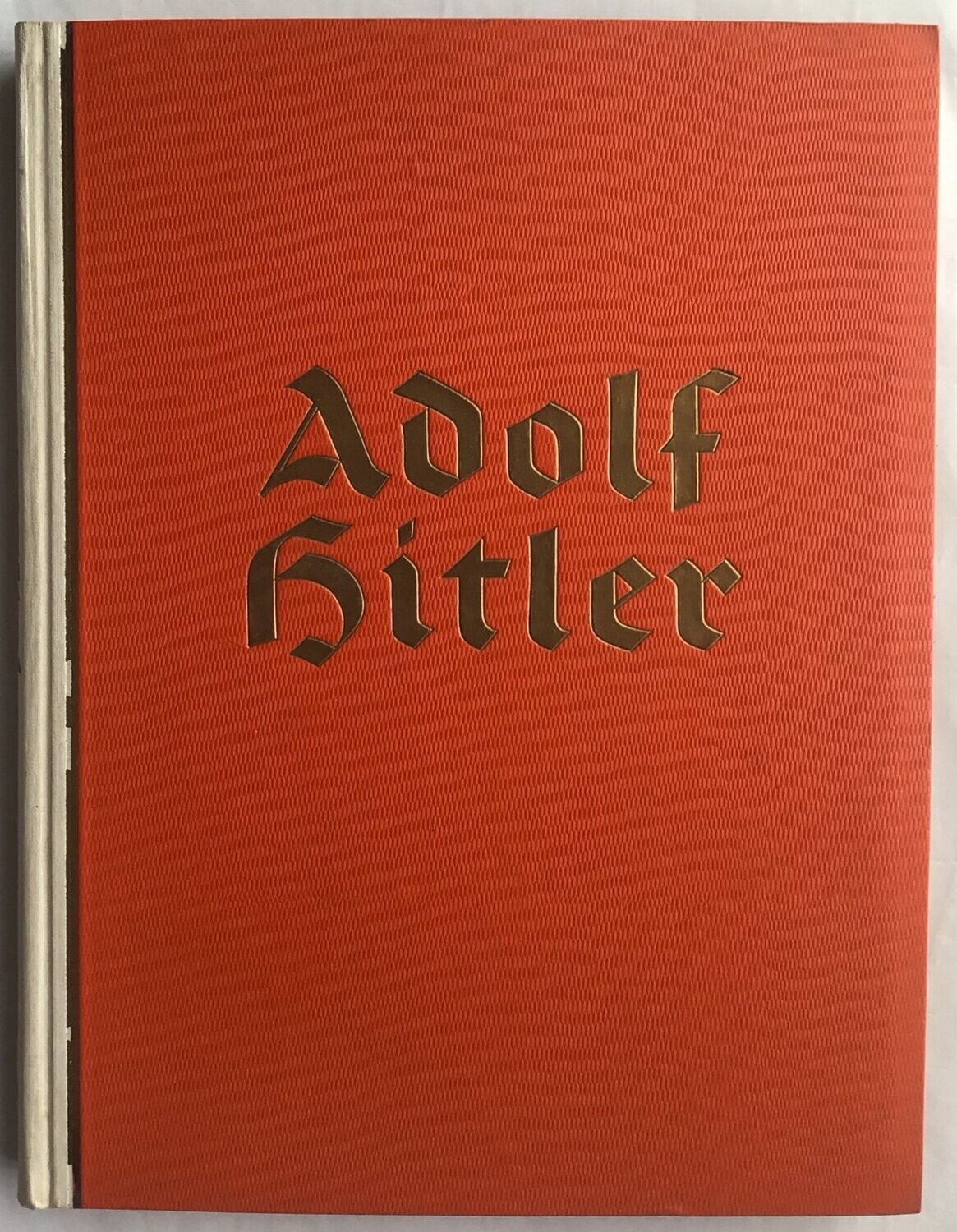 Adolf Hitler - Bilder aus dem Leben des Führers - Halbleinenausgabe aus