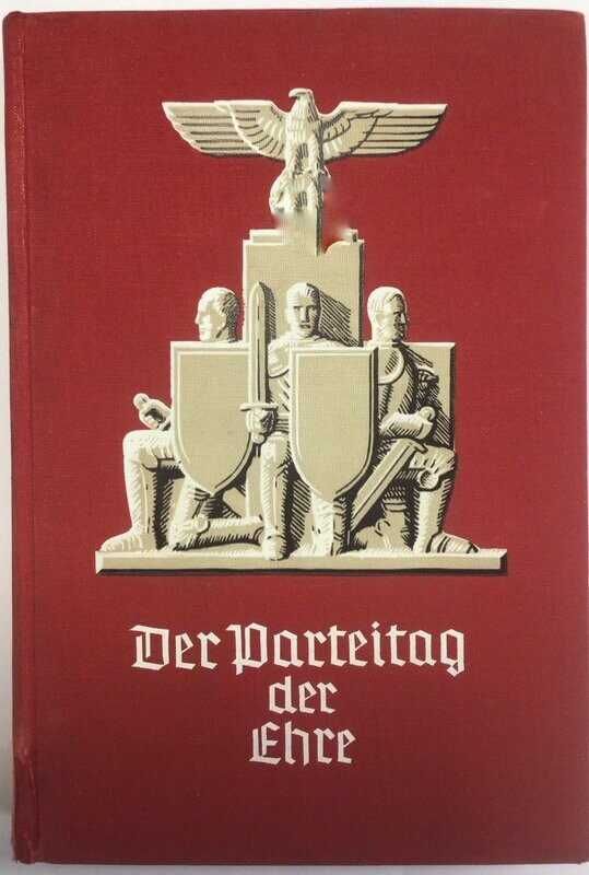 Der Parteitag der Ehre vom 8. bis 14. September 1936 - Reichsparteitag 1936 - Ganzleinenausgabe (Erstauflage) aus dem Jahr 1936
