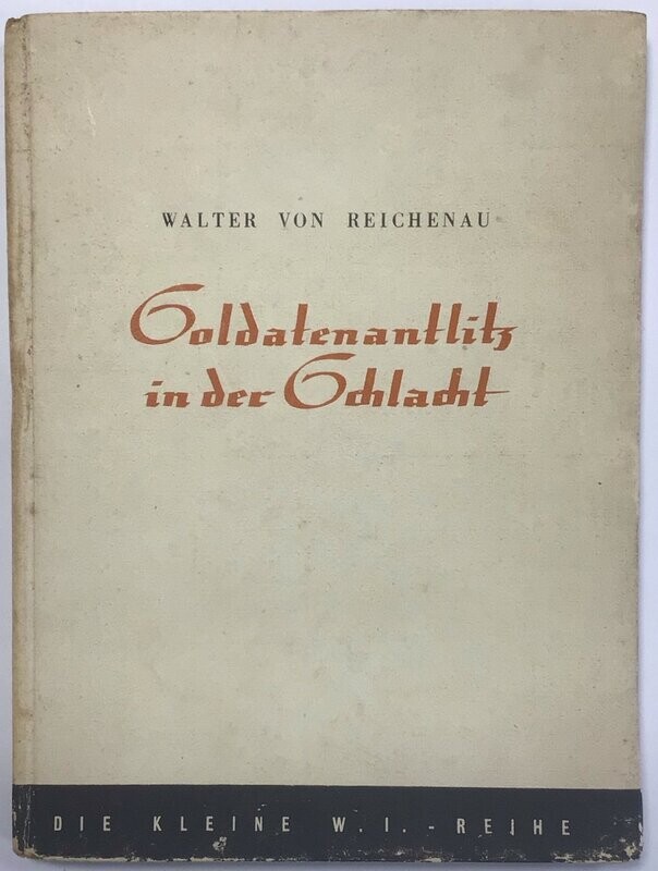 Die kleine W.I.-Reihe: Soldatenantlitz in der Schlacht