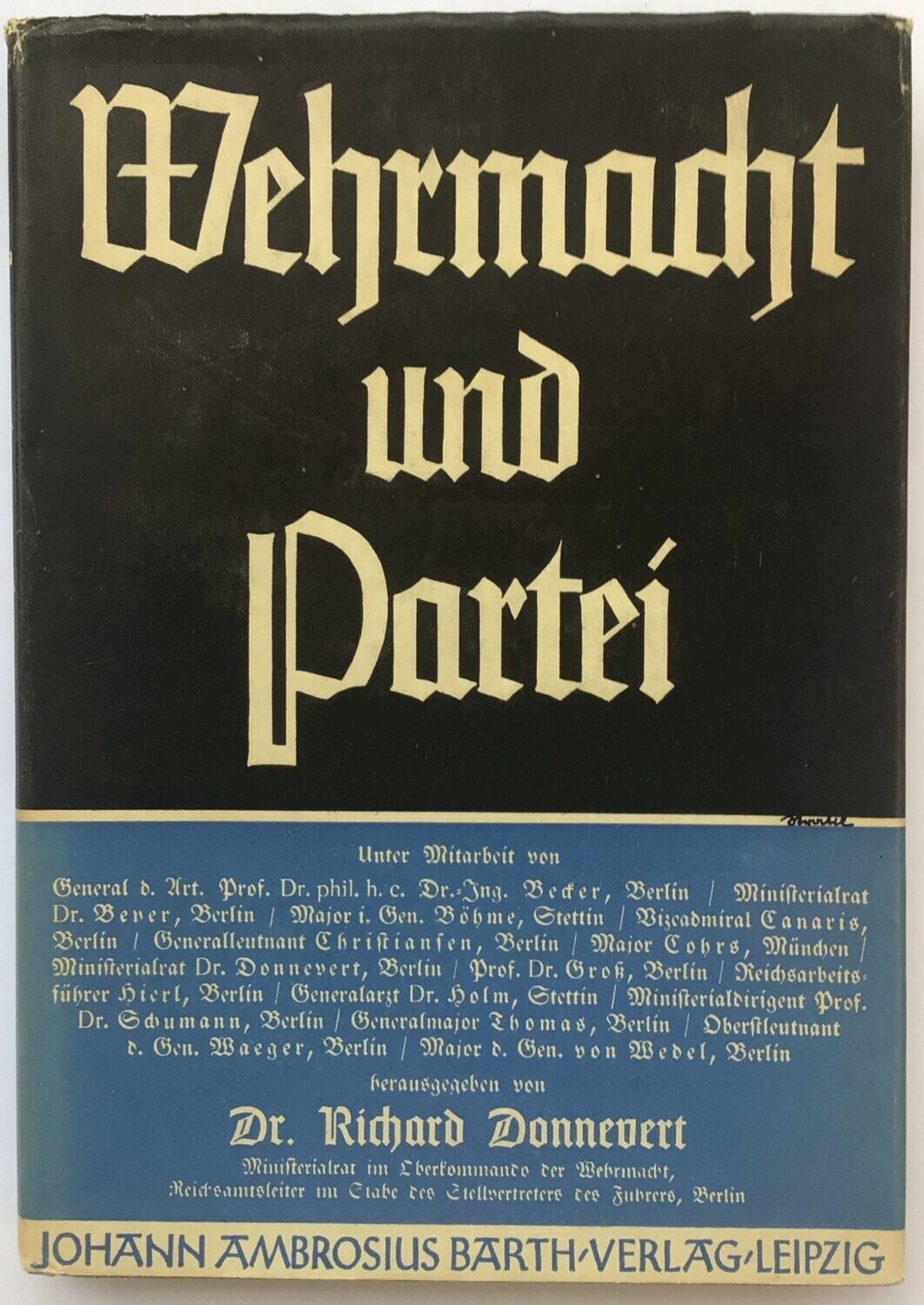 Donnevert: Wehrmacht und Partei - Ganzleinenausgabe (Erstauflage) aus dem Jahr 1938 mit Original-Schutzumschlag