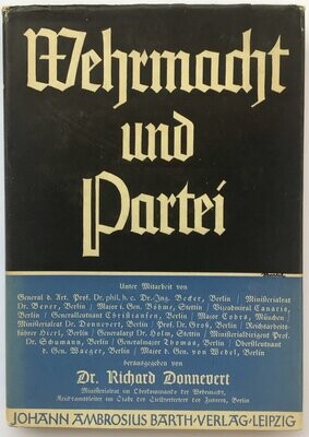 Donnevert: Wehrmacht und Partei - Ganzleinenausgabe (Erstauflage) aus dem Jahr 1938 mit Original-Schutzumschlag