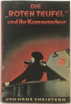 Christern: Die Roten Teufel und ihr Kommandeur - Halbleinenausgabe (Erstauflage) aus dem Jahr 1941 mit Schutzumschlag (Kopie)