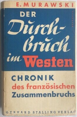 Murawski: Der Durchbruch im Westen - Ganzleinenausgabe aus dem Jahr 1941 mit Original-Schutzumschlag
