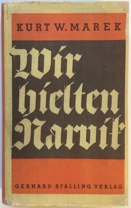 Marek: Wir hielten Narvik - Halbleinenausgabe aus dem Jahr 1941 mit Schutzumschlag (Kopie)