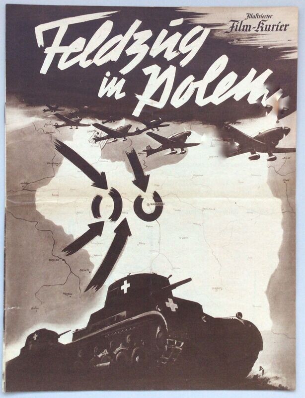Illustrierter Film-Kurier Nr. 3077 - Feldzug in Polen - Ein dokumentarisches Filmwerk.