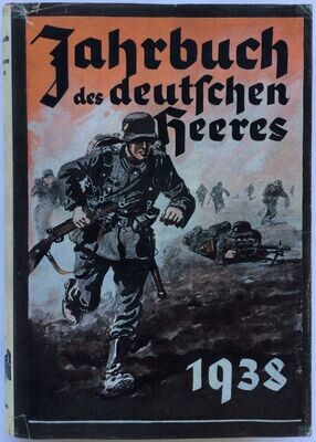 Jost: Jahrbuch des deutschen Heeres 1938 - Ganzleinenausgabe aus 1937 mit Schutzumschlag (Farbkopie)