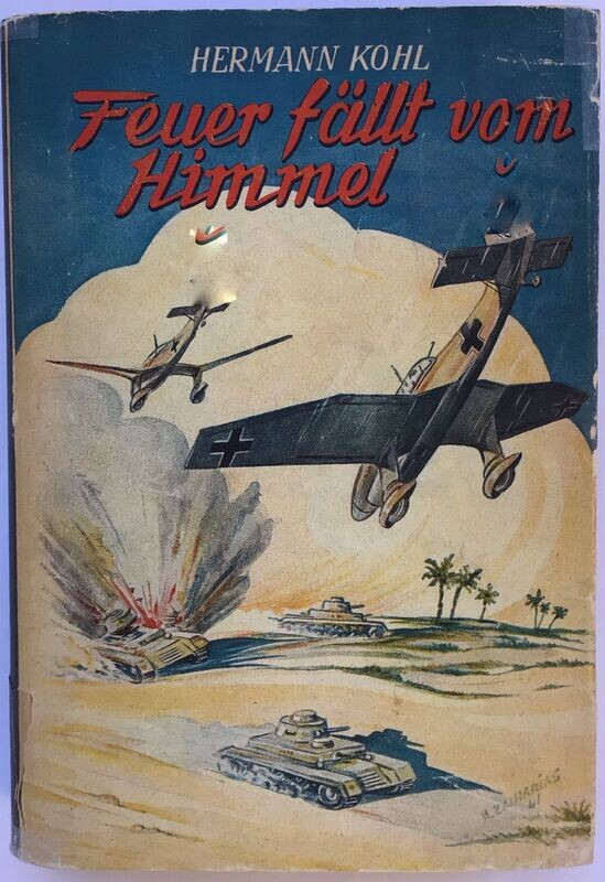 Kohl: Feuer fällt vom Himmel - Halbleinenausgabe aus dem Jahr 1941 mit Original-Schutzumschlag