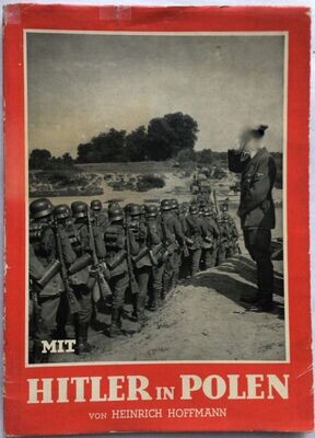 Hoffmann-Bildband: Mit Hitler in Polen - Broschierte Ausgabe aus 1939 (Auflage 301. - 325. Tausend) mit Original-Schutzumschlag