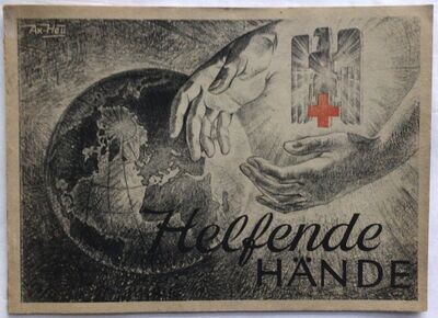 Präsidium des Deutschen Roten Kreuzes: Helfende Hände - Broschierte Ausgabe aus dem Jahr 1943