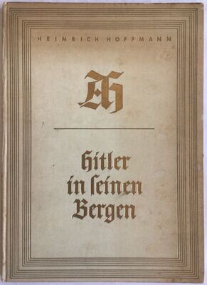 Hoffmann-Bildband: Hitler in seinen Bergen - Ganzleinenausgabe (126. - 150. Tausend) aus dem Jahr 1938