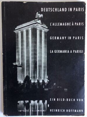 Deutschland in Paris: Ein Bild-Buch von Heinrich Hoffmann - Broschierte Ausgabe aus 1937 (Erstausgabe) mit Original-Schutzumschlag