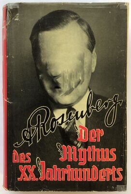 Der Mythus des 20. Jahrhunderts - 133. - 136. Auflage der Volksausgabe aus dem Jahr 1938 mit Original-Schutzumschlag